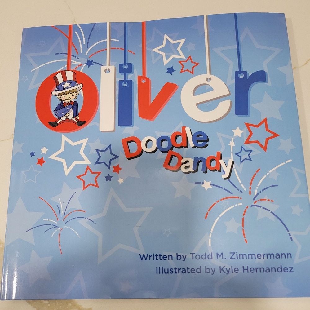 Patriotic Children's Book - Oliver Doodle Dandy By Todd M. Zimmerman.